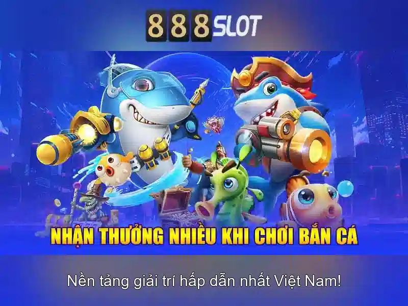 Bắn Cá 888SLOT