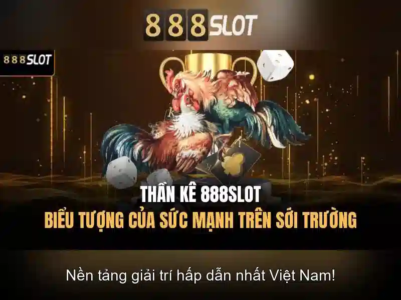 Trải nghiệm slot 888SLOT