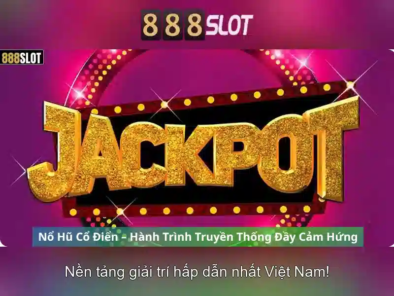 Thế Giới Game Slot Đa Dạng